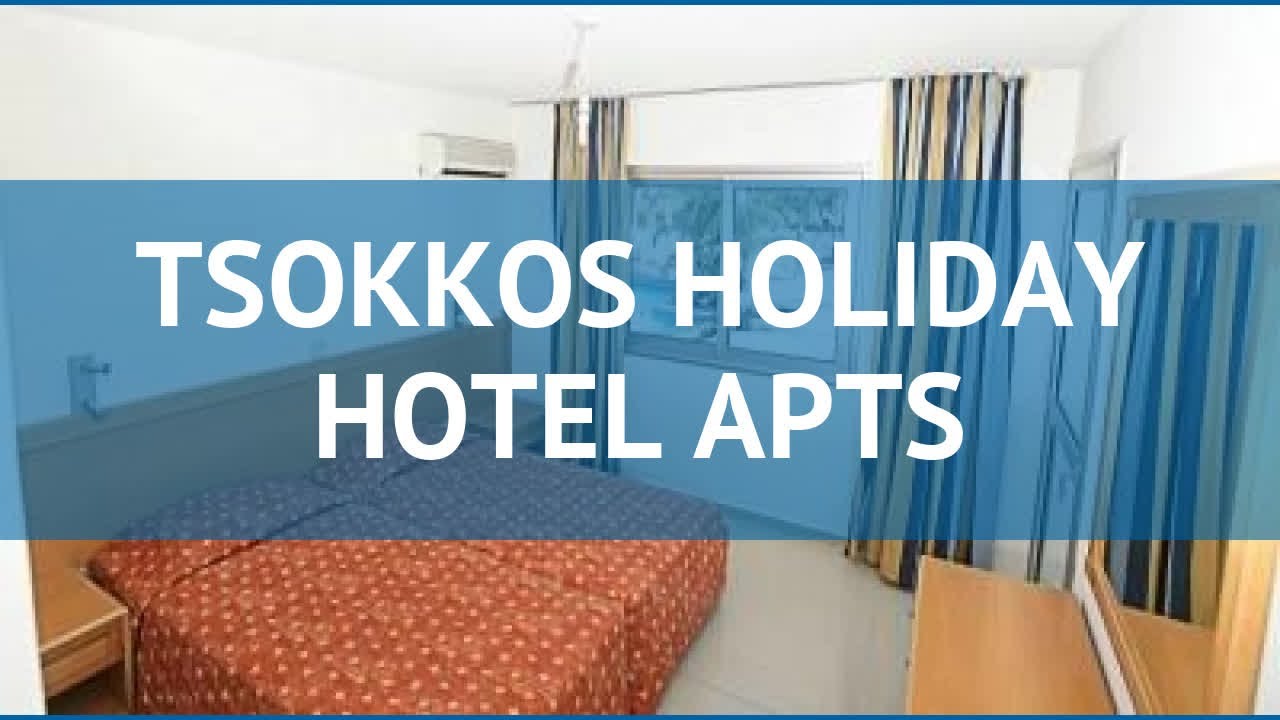 TSOKKOS HOLIDAY HOTEL APTS 3 Айя Напа обзор – отель ТСОККОС ХОЛИДЕЙ ХОТЕЛ АПЦ 3 Айя Напа видео обзор