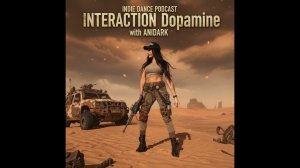 ANIDARK - Dopamine Interaction Podcast #41