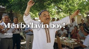 Melody Mesh (Qurbon) - «Men bo'layin boy» / «Мен булайин бой» [Full HD]