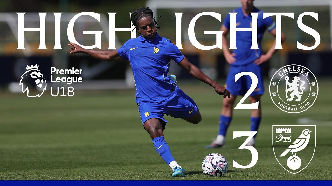 Chelsea U18 2-3 Norwich City U18 | HIGHLIGHTS | U18 Premier League | 2026/27
