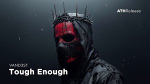 VAND3ST - Tough Enough [Metal Electro / Industrial Bass].