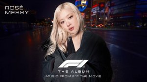 ROSÉ - Messy (From F1® The Movie) [Official Audio]