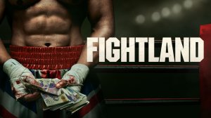 Сериал Страна боев – 1 сезон 3 серия / Fightland