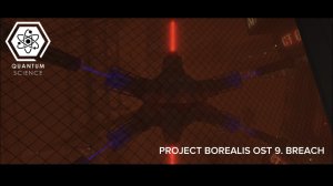 QSERF OST Project Borealis OST |  9. Breach