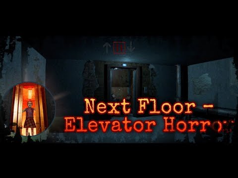 Next Floor – Elevator Horror | Full Gameplay