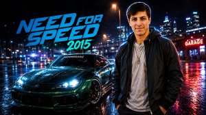 Need for Speed 2015 Прохождение Часть 2