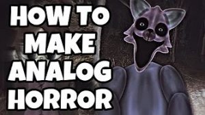 [KECK3R] - How to Make Analog Horror
