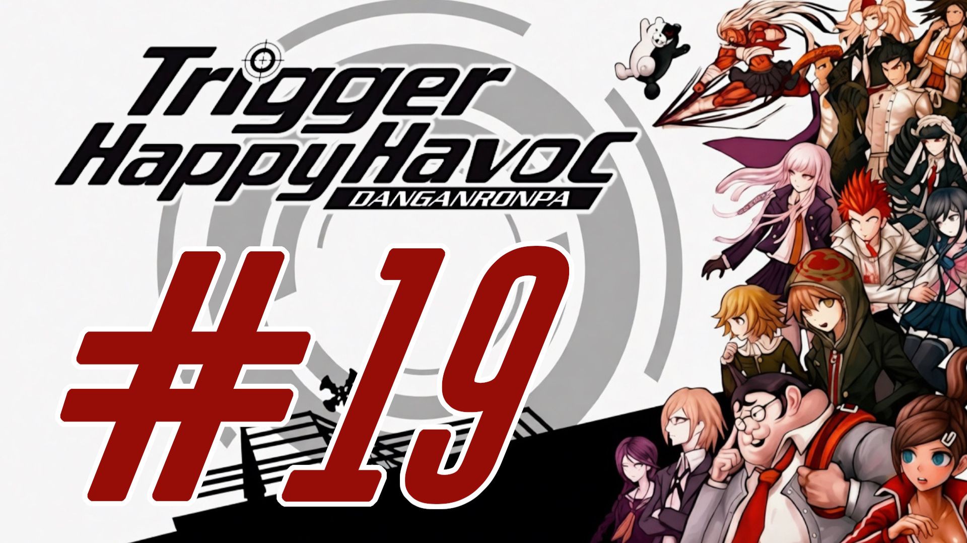 Danganronpa: Trigger Happy Havoc. Прохождение. #19