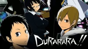 Дюрарара!! Durarara!! заставка первая