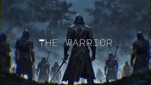 Композитор: Mehdibh | | The Warrior | HD