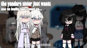 the yandere sister just wants me to bully her react to…_Bella._Lynhhii🐻_🇻🇳🇺🇸_ part 2/2