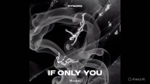 Dynoro - If Only You (Ускоренная версия)