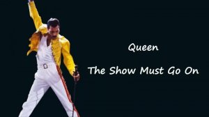 Queen - The Show Must Go On (Live)
