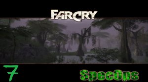 Прохождение Far Cry: Spec Ops #7 (Болота)