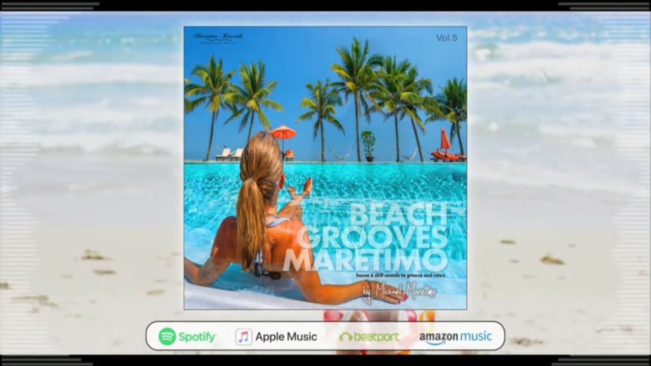 DJ Maretimo - Beach Grooves Vol.5 Chillhouse, Ibiza Chillout & Lounge