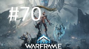#70 Warframe Стрим