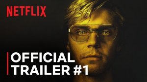 Monster: The Jeffrey Dahmer Story TV Series, season 1 - Official Trailer | Netflix