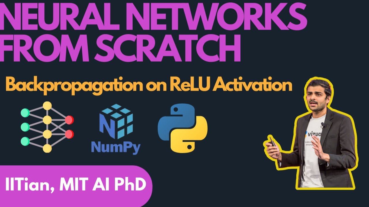 17) Lecture 17 - Backpropagation On The ReLU Activation Class