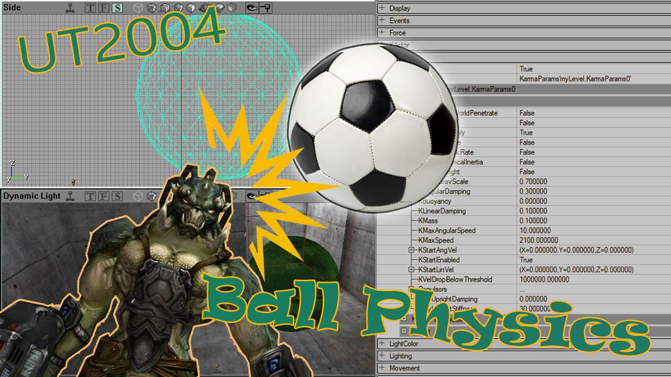 UnrealEd делаем физику футбольного мячика UT2004