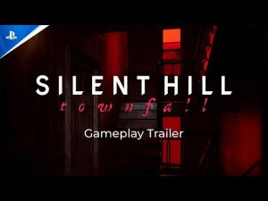 Silent Hill: Townfall - Gameplay Trailer | PS5 Games