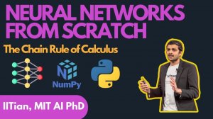 11) Lecture 11 - Understand Chain Rule The backbone of Neural Networks
