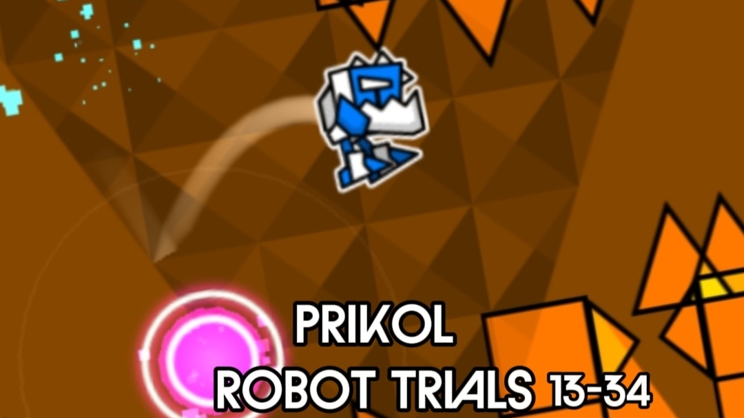 PRIKOL ROBOT TRIALS 13-34 [Verification]