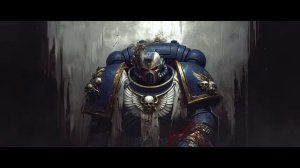 Сын Ультрамара Dark Ambient Music Warhammer 40000 Вархаммер Погружение Успокоение Концентрация