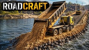 RoadCraft | Засыпаю реку и строю трассу! | Хард стрим