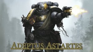 Warhammer 40000 - Астартес