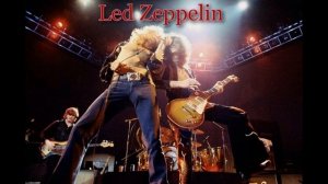 Led Zeppelin - When The Levee Breaks