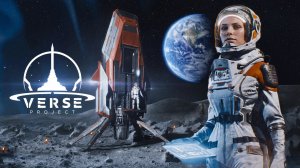 Verse Project - космический MMO-симулятор в реальном масштабе Солнечной системы | Трейлер