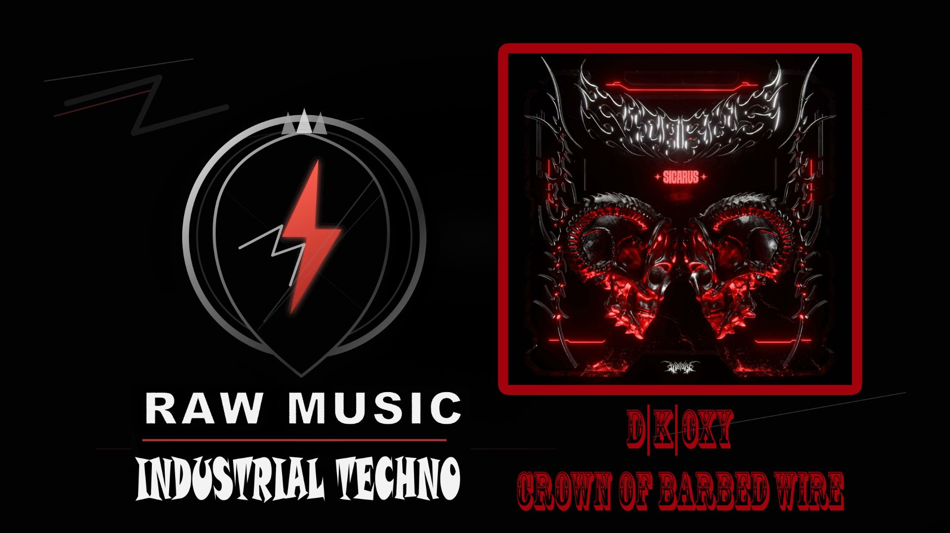 INDUSTRIAL TECHNO: D|K|OXY - Crown Of Barbed Wire