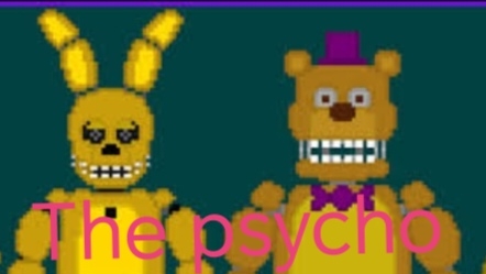 FNAF SONG ( The Psycho)😻😻😻😻
