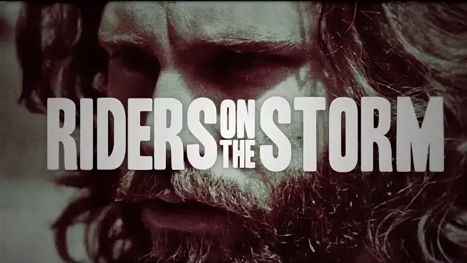 The Doors - Riders On The Storm