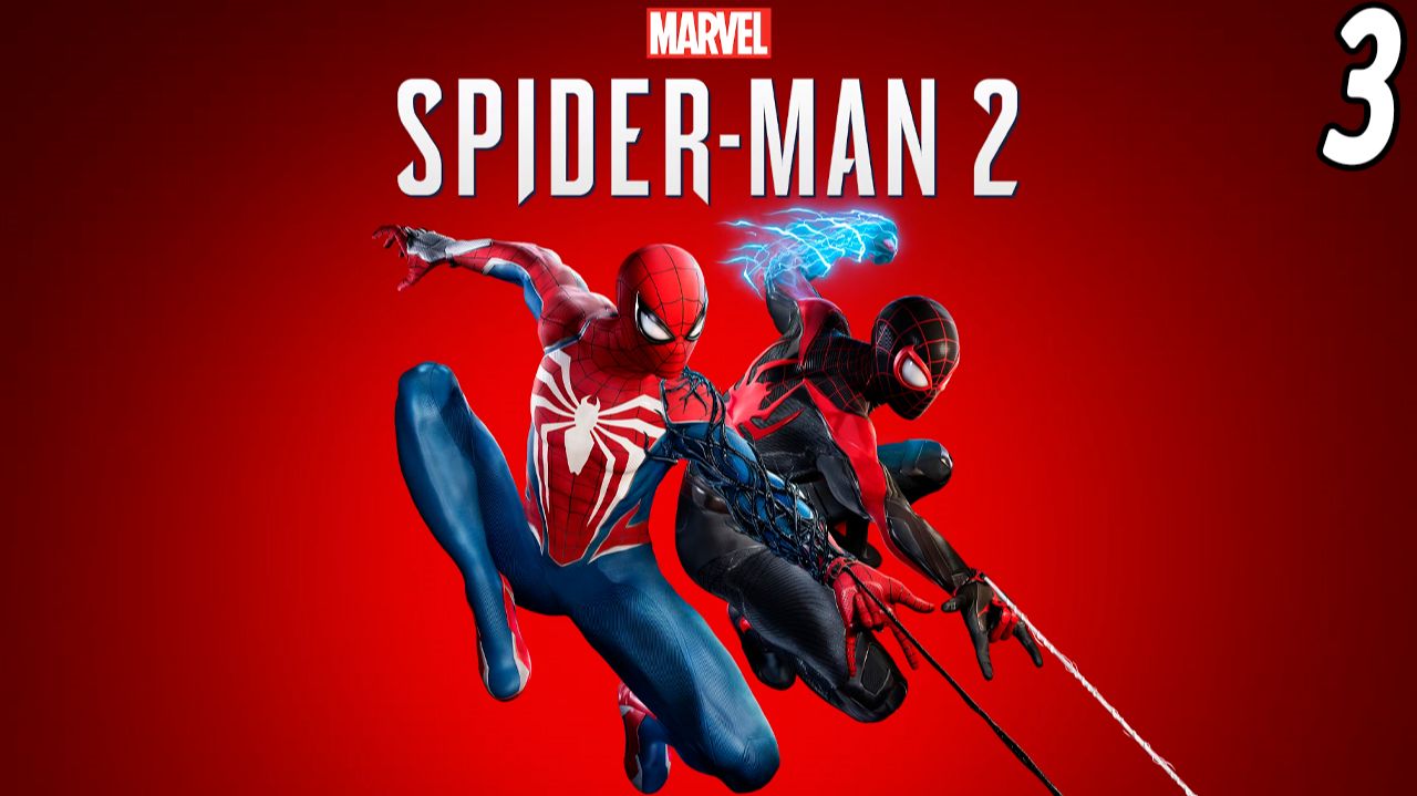 Marvel's Spider-Man 2 | Полное прохождение на 100% | Часть 3 | PS5 Платина