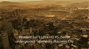 Resident Evil 9 Requiem прохождение Ultra HD #5 /Secret underground laboratory /Raccoon City