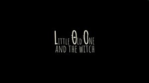 Little Old One and the Witch - Official Announcement Trailer