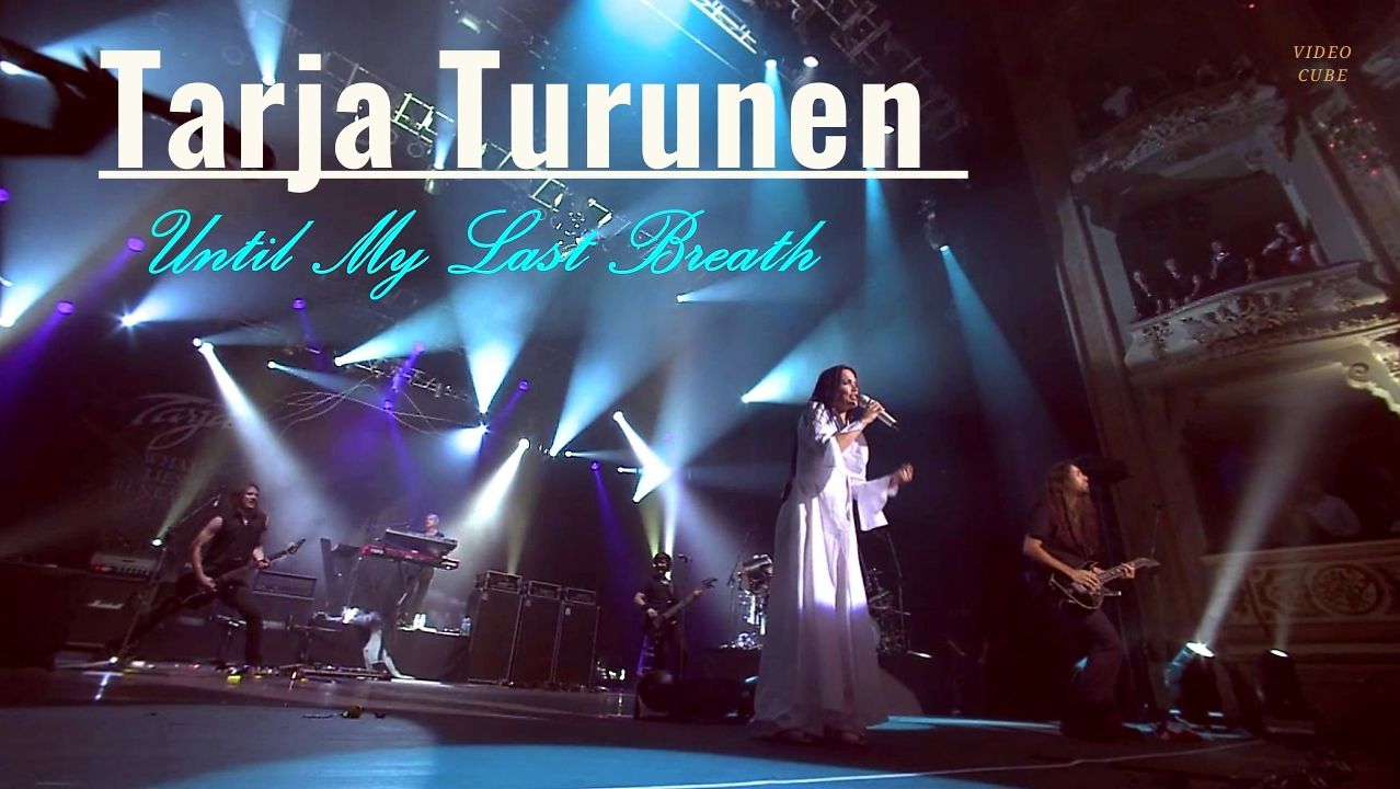 Tarja Turunen - Until My Last Breath.(Live)/FHD