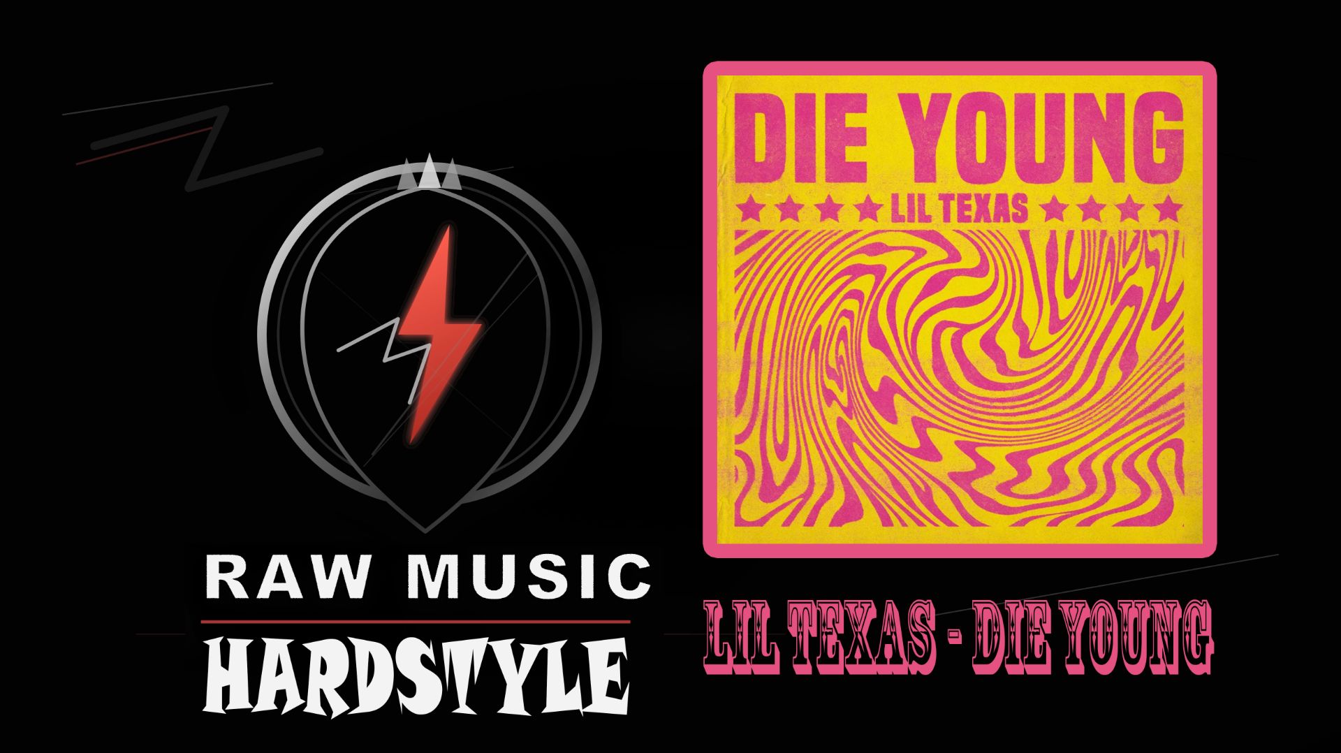 HARDSTYLE: Lil Texas - Die Young