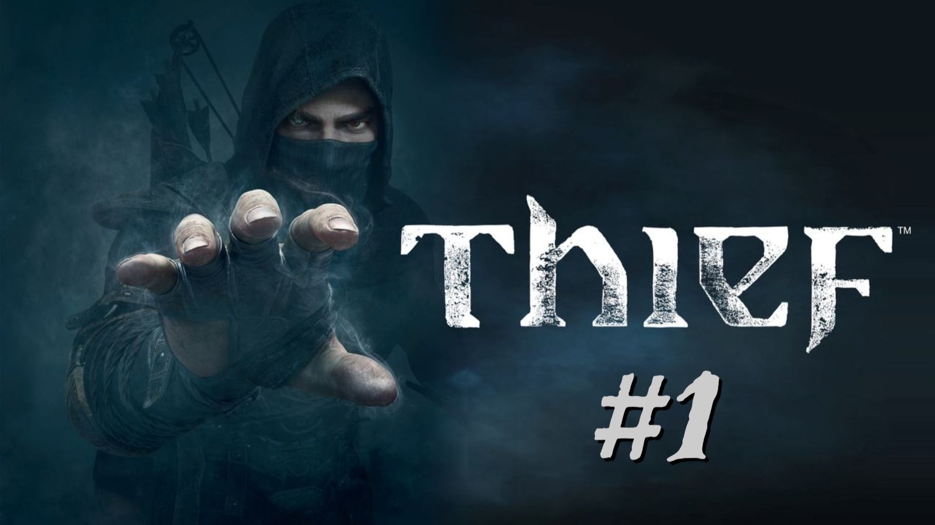 Thief - Прохождение 1
