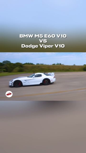 BMW M5 E60 V10 VS Dodge Viper V10