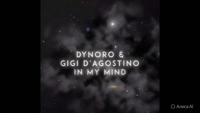 Dynoro & Gigi D'Agostino - In My Mind