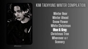 [Playlist] Kim Taehyung _ BTS V Winter Compilation _ BTS V Songs _ 2025 Playlist_1080p