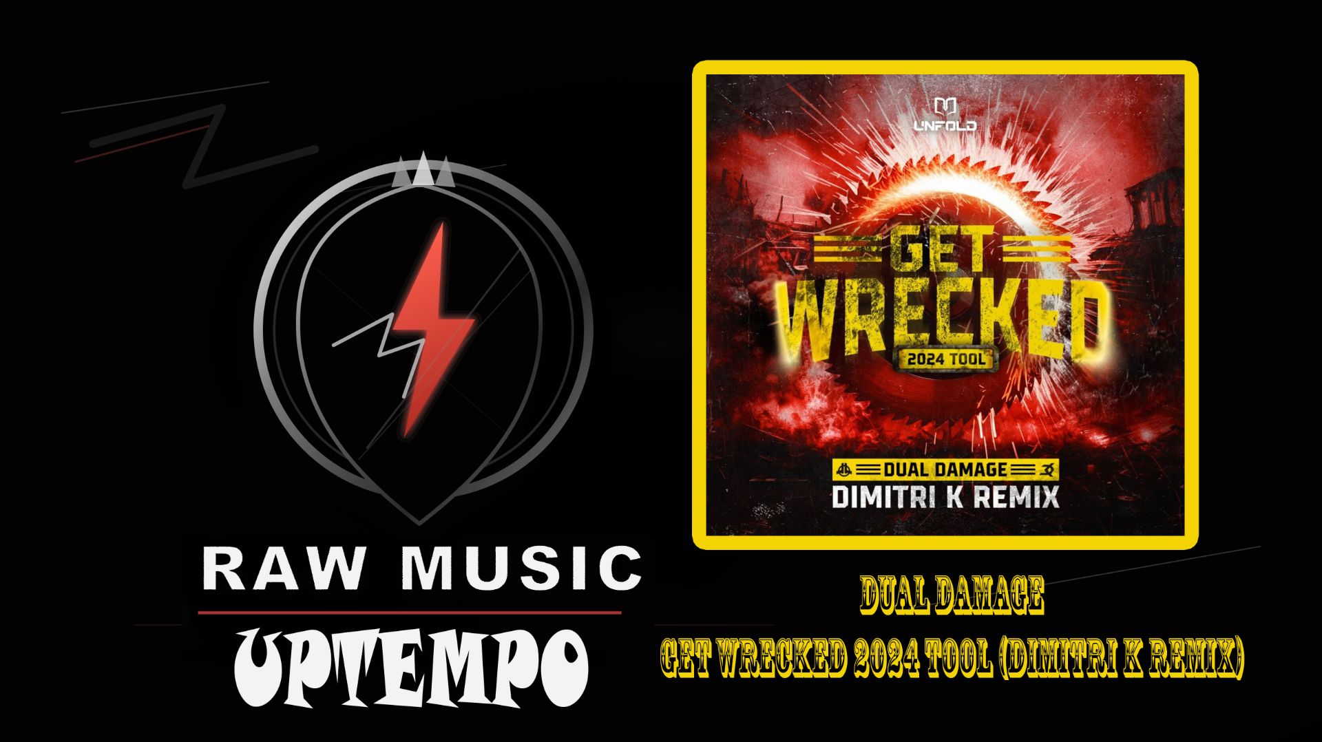 UPTEMPO: Dual Damage - Get Wrecked 2024 Tool (Dimitri K Remix)