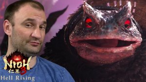 ОПЯТЬ КУРЯЩАЯ ЖАБА🎮Nioh 3: Hell Rising #4