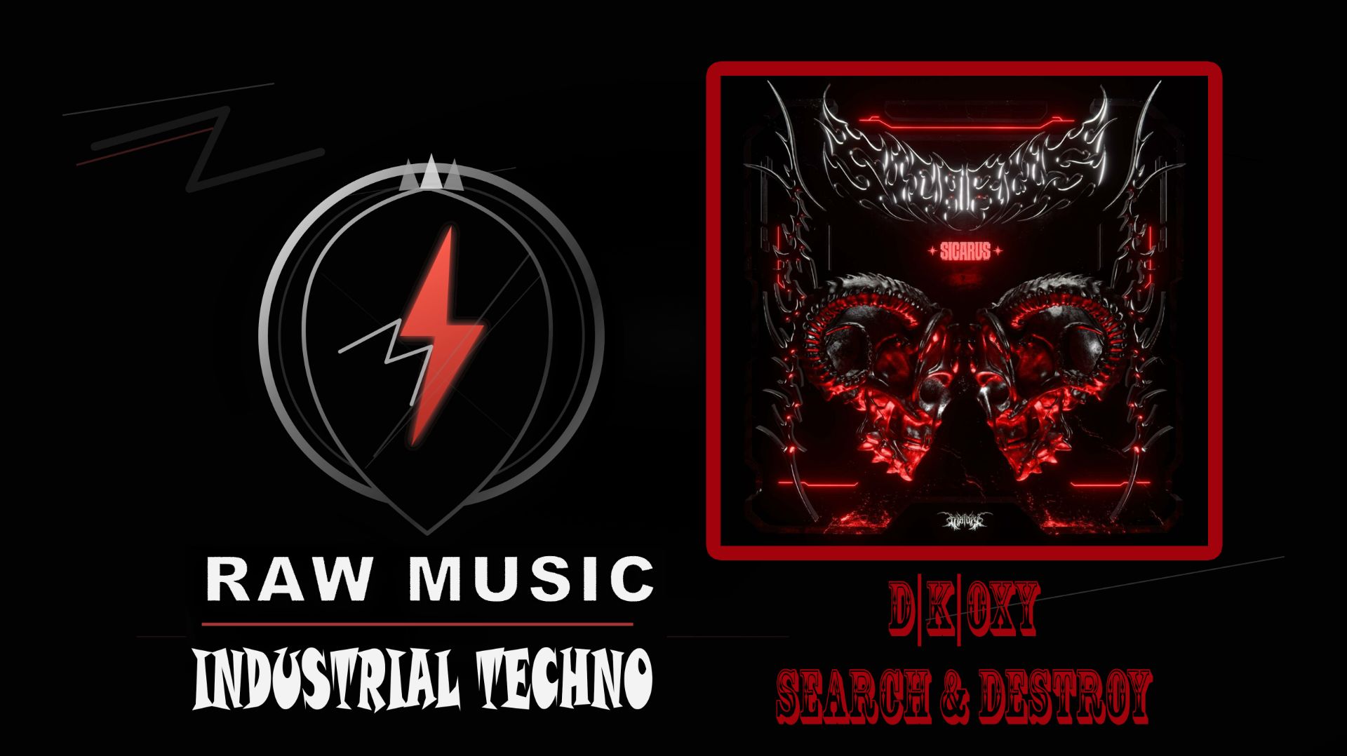 INDUSTRIAL TECHNO: D|K|OXY - Search & Destroy