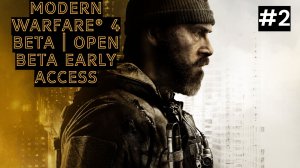 Call of Duty: MW4 — лучший шутер года? Ранний доступ! №2  [LIFE]