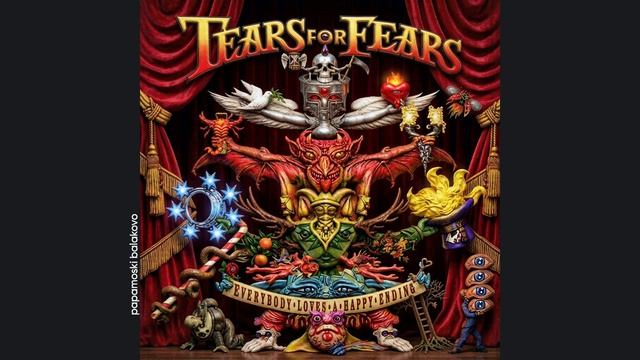 Tears For Fears - Everybody Loves A Happy Ending, 2004 Everybody Loves A Happy Ending