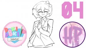 4 - НОВОЕ НАЧАЛО! - Doki Doki literature Club Salvation