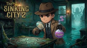 The Sinking City 2 \Безумие или 💩 \  #2